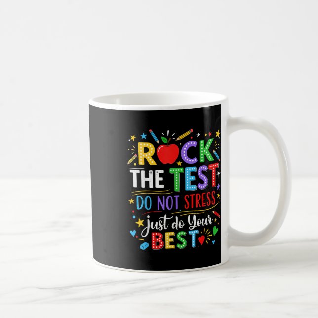Rock The Test Day Testing Day Funny Teacher Men Wo Coffee Mug (Right)