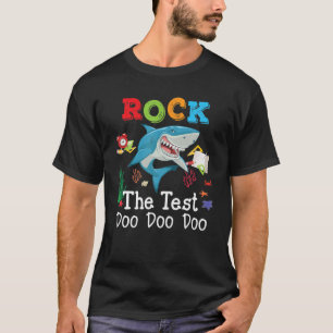 Rock The Test Don't Stress Just Do Your Best Exam T-Shirt