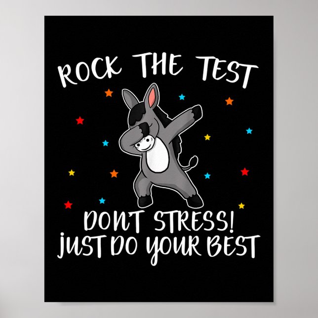 Rock The Test Don't Stress Just Do Your Best Poster (Front)