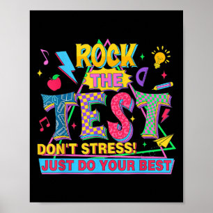 Rock The Test Dont Stress Motivational Teacher Tes Poster