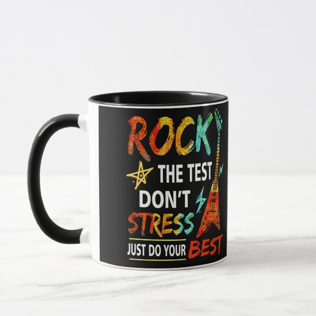 Rock The Test Dont Stress Test Day Testing Day Mug (Left)