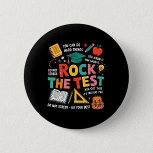 Rock The Test Funny Testing Day Teacher Student Te 6 Cm Round Badge