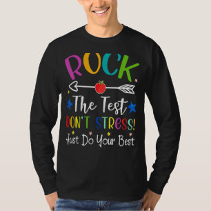 Rock The Test Pre-K Preschool Students Test Day Te T-Shirt