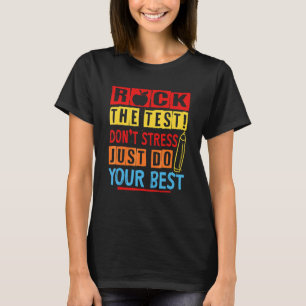 Rock The Test Retro Vintage Testing Day Teacher Me T-Shirt