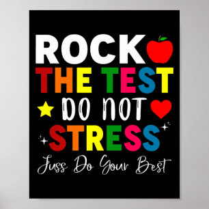 Rock The Test Teacher Test Day Testing Day Funny Poster