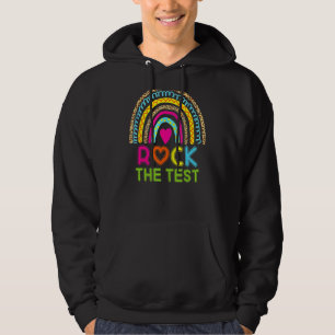 Rock The Test Teacher Test Day Testing Day Teache Hoodie