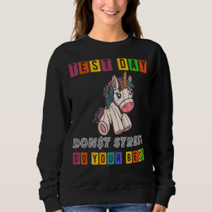 Rock The Test Teacher Test Day Testing Day Teache Sweatshirt