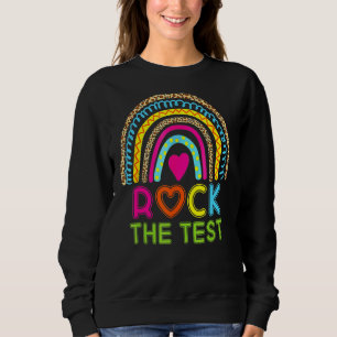 Rock The Test Teacher Testing Day Leopard Rainbow Sweatshirt
