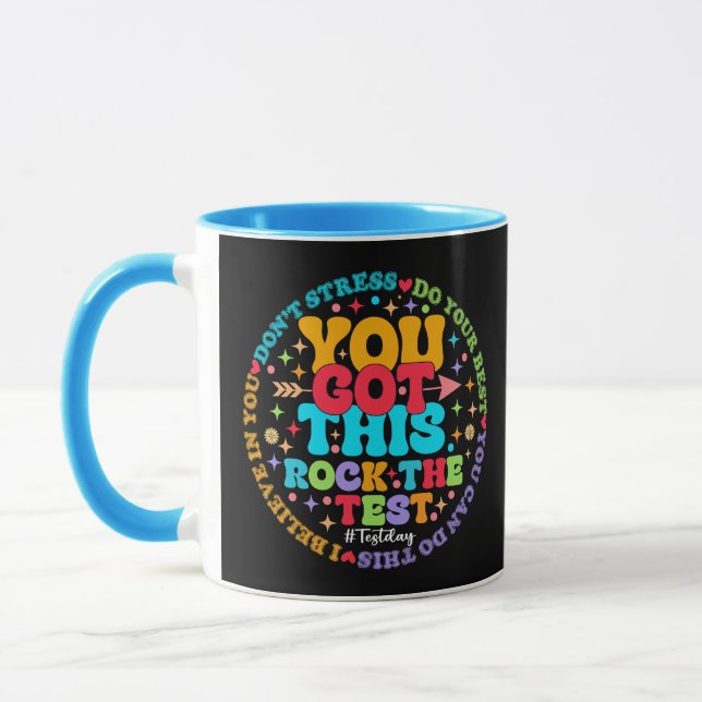Rock The Test Teacher Testing Day You Got This Mug (Left)