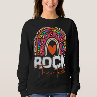 Rock The Test Test Day Teacher Rainbow Leopard Tes Sweatshirt