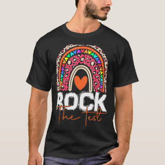 Rock The Test Test Day Teacher Rainbow Leopard Tes T-Shirt