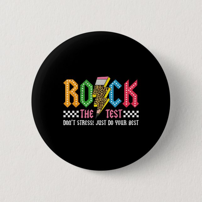 Rock The Test Testing Day Dont Stress Abcd Alphabe 6 Cm Round Badge (Front)