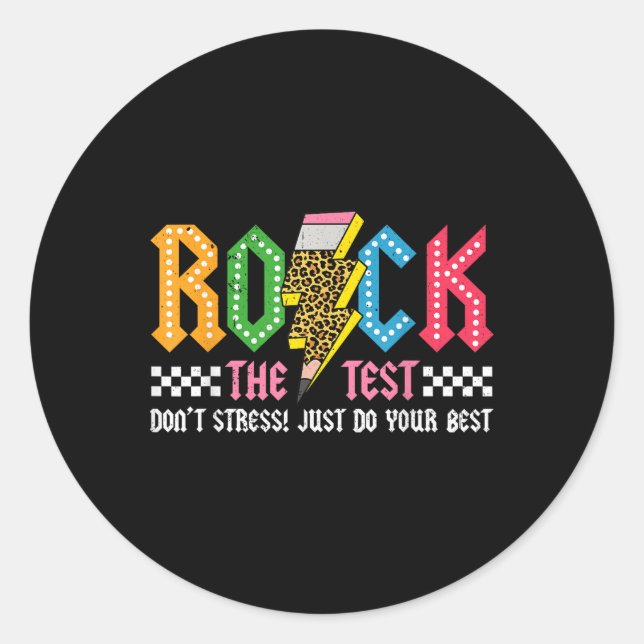 Rock The Test Testing Day Dont Stress Abcd Alphabe Classic Round Sticker (Front)
