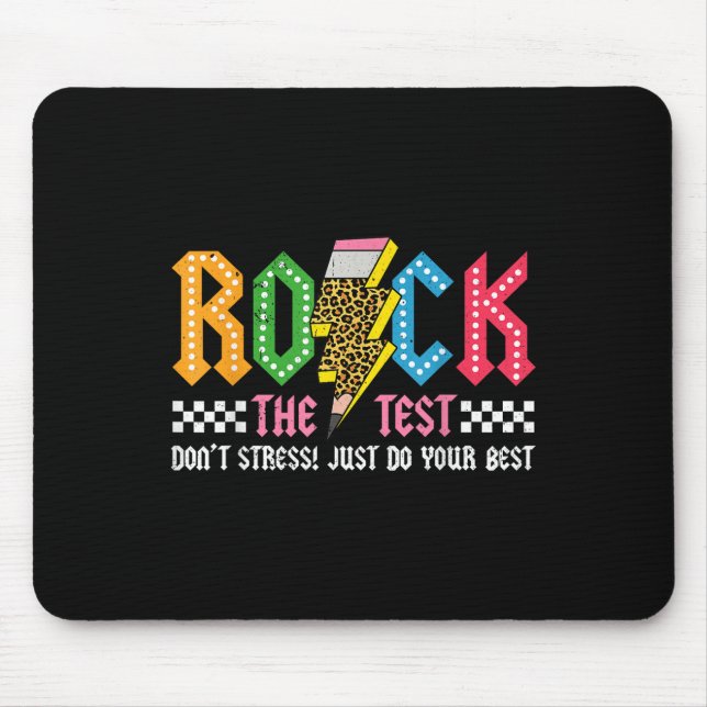 Rock The Test Testing Day Dont Stress Abcd Alphabe Mouse Pad (Front)