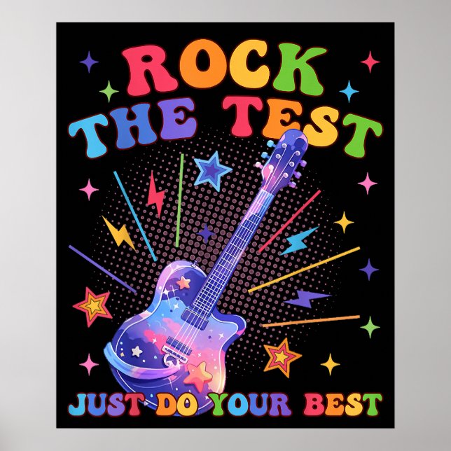 Rock The Test Testing Day Just Do Your Best Poster (Front)