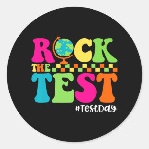 Rock The Test Testing Day Motivational Teacher Stu Classic Round Sticker