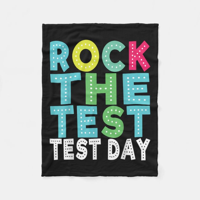 Rock The Test Testing Day Staar Motivational Teach Fleece Blanket (Front)