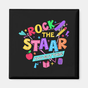 Rock The Test You Got This Test Day Teachers Stude Magnet