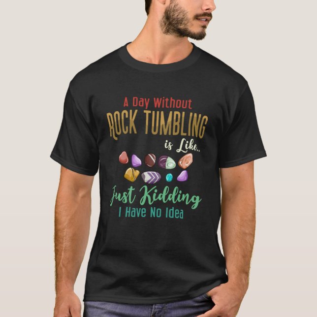Rock Tumbling Stone Polish Kit Beginner Machine  1 T-Shirt (Front)