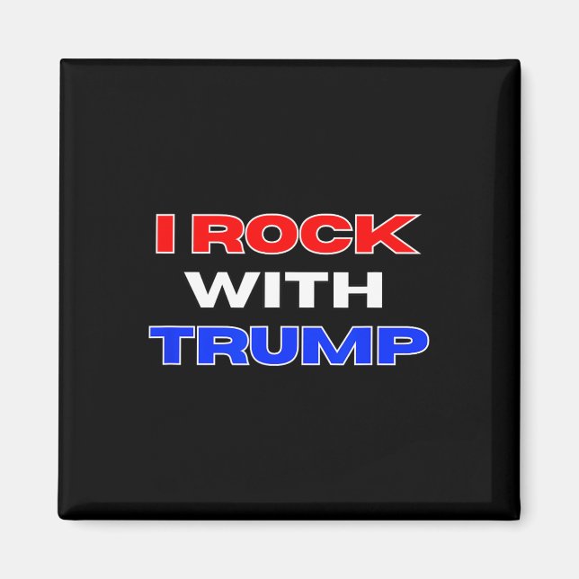Rock With Trump  Magnet (Front)