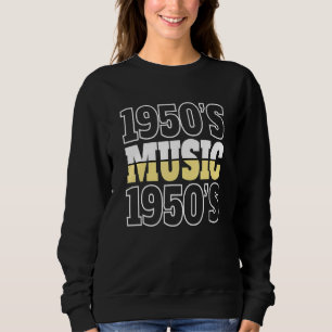 Rockabilly 50s Rock And Roll Party Sock Hop 1950s Sweatshirt