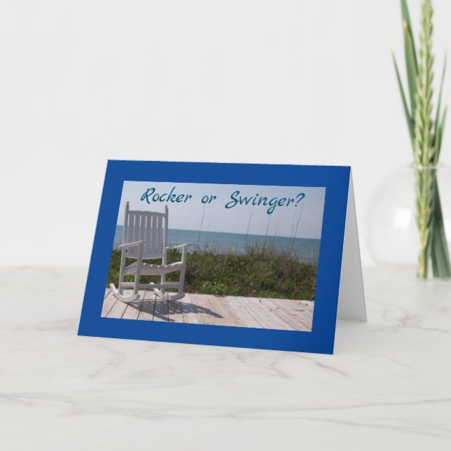 *ROCKER OR SWINGER*? BIRTHDAY BE "BOTH" CARD (Front)