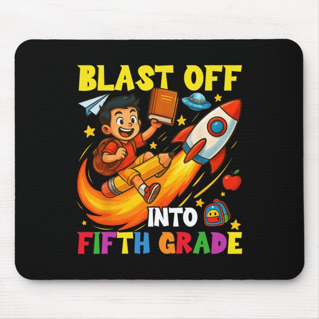 Rocket Blast Off Into Fifth Grade Funny Back To Sc Mouse Pad (Front)