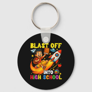 Rocket Blast Off Into High School Funny Back To Sc Key Ring