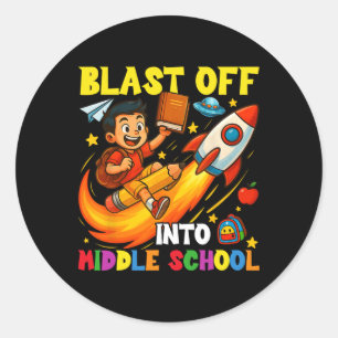 Rocket Blast Off Into Middle School Funny Back To Classic Round Sticker