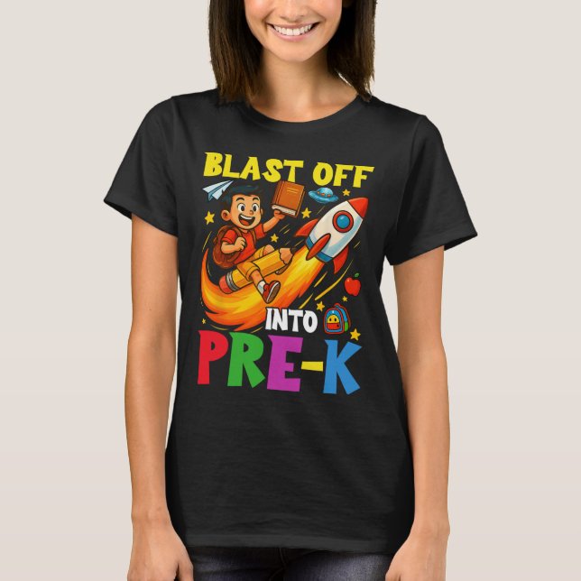 Rocket Blast Off Into Pre-k Funny Back To School  T-Shirt (Front)