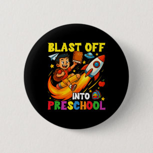 Rocket Blast Off Into Preschool Funny Back To Scho 6 Cm Round Badge