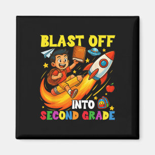Rocket Blast Off Into Second Grade Funny Back To S Magnet