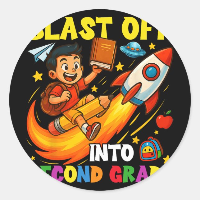 Rocket Blast Off Into Second Grade Funny Ck To Sch Classic Round Sticker (Front)