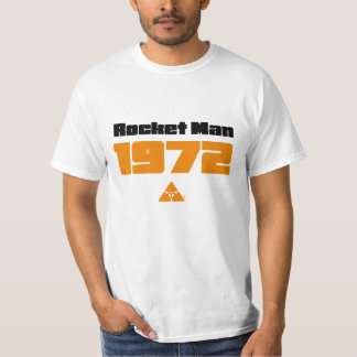 Rocket Man 1972 T Shirt