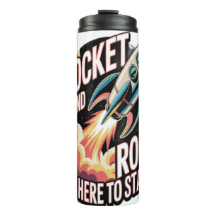 Rocket Roll  Thermal Tumbler