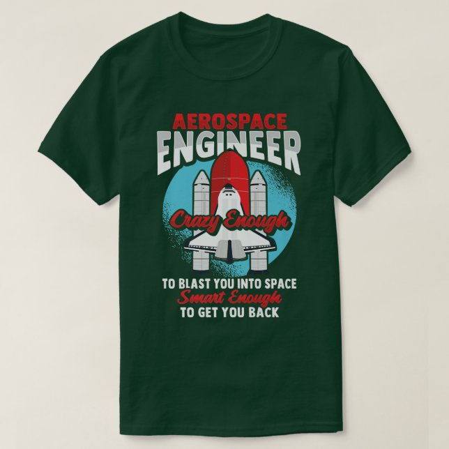 Rocket Science Design for an Aerospace Engineer Pr T-Shirt (Design Front)