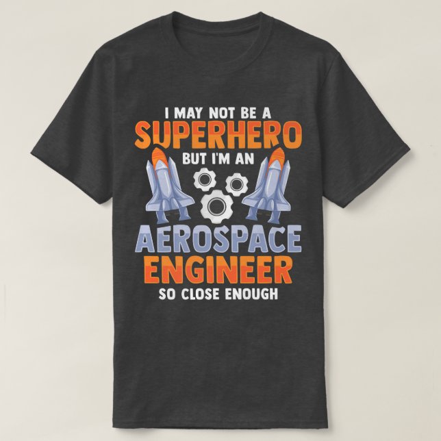 Rocket Science Design for an Aerospace Engineer Pr T-Shirt (Design Front)