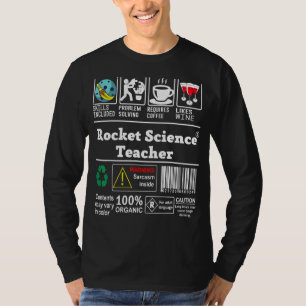 Rocket Science Teacher Skills Included Problem Sol T-Shirt