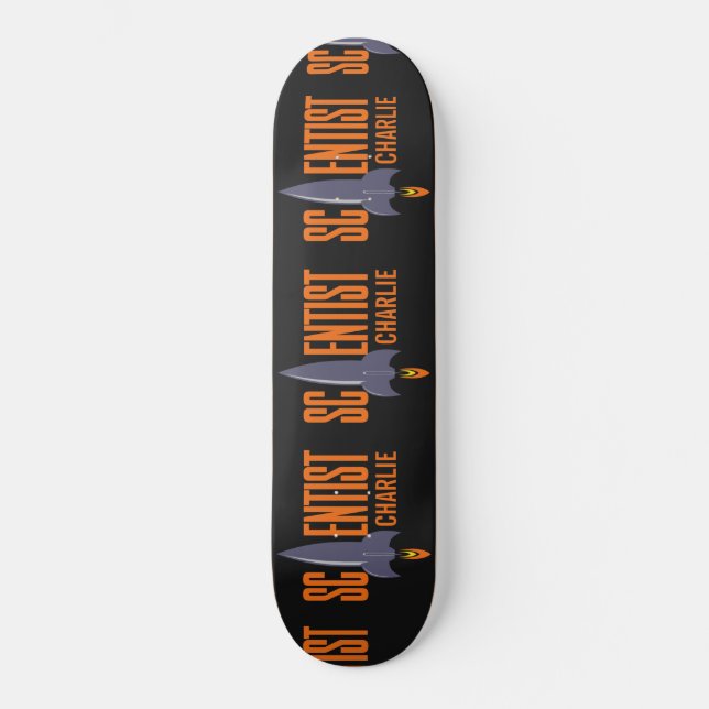 Rocket Scientist custom name skateboards (Front)