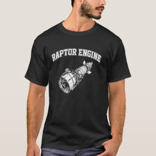 Rocket Scientist Starship Raptor Engine For Space T-Shirt