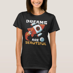 Rocket Space Dreams A Stellar Way to Inspire Young T-Shirt