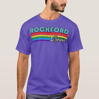 Rockford Illinois Pride  Rockford LGBT Gift LGBTQ  T-Shirt