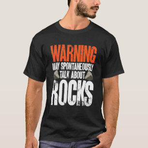 Rockhound Geology Rock Collecting T-Shirt