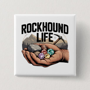 Rockhound Life Rockhounding & Crystal Tumbling 15 Cm Square Badge