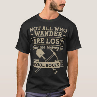 Rockhounder Geologist Rockhound Rockhounding T-Shirt
