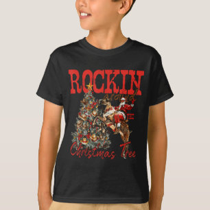 Rockin' Around Christmas Cowboy Tree Santa Ride Ho T-Shirt