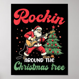 Rockin Around Christmas Tree Rock Music Guitar Xma Poster