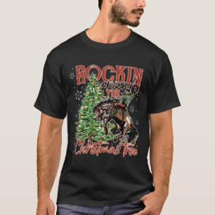 Rockin' Around The Christmas Cowboy Tree Santa Rid T-Shirt