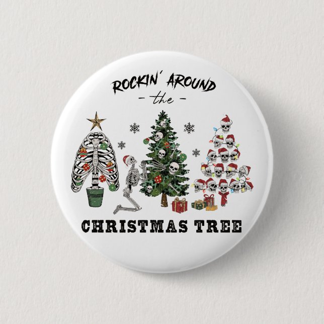 Rockin Around The Christmas Tree 6 Cm Round Badge (Front)
