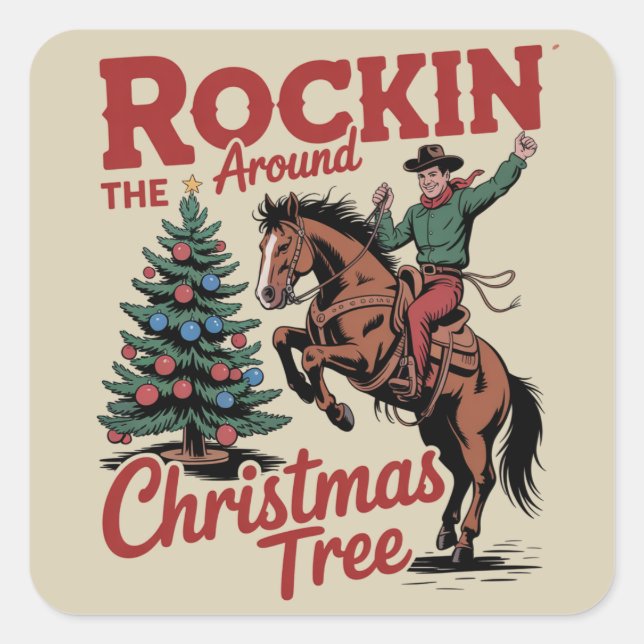 Rockin Around The Christmas Tree Country Cowboy Square Sticker (Front)